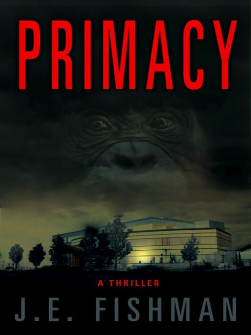 Title details for Primacy by J. E. Fishman - Available